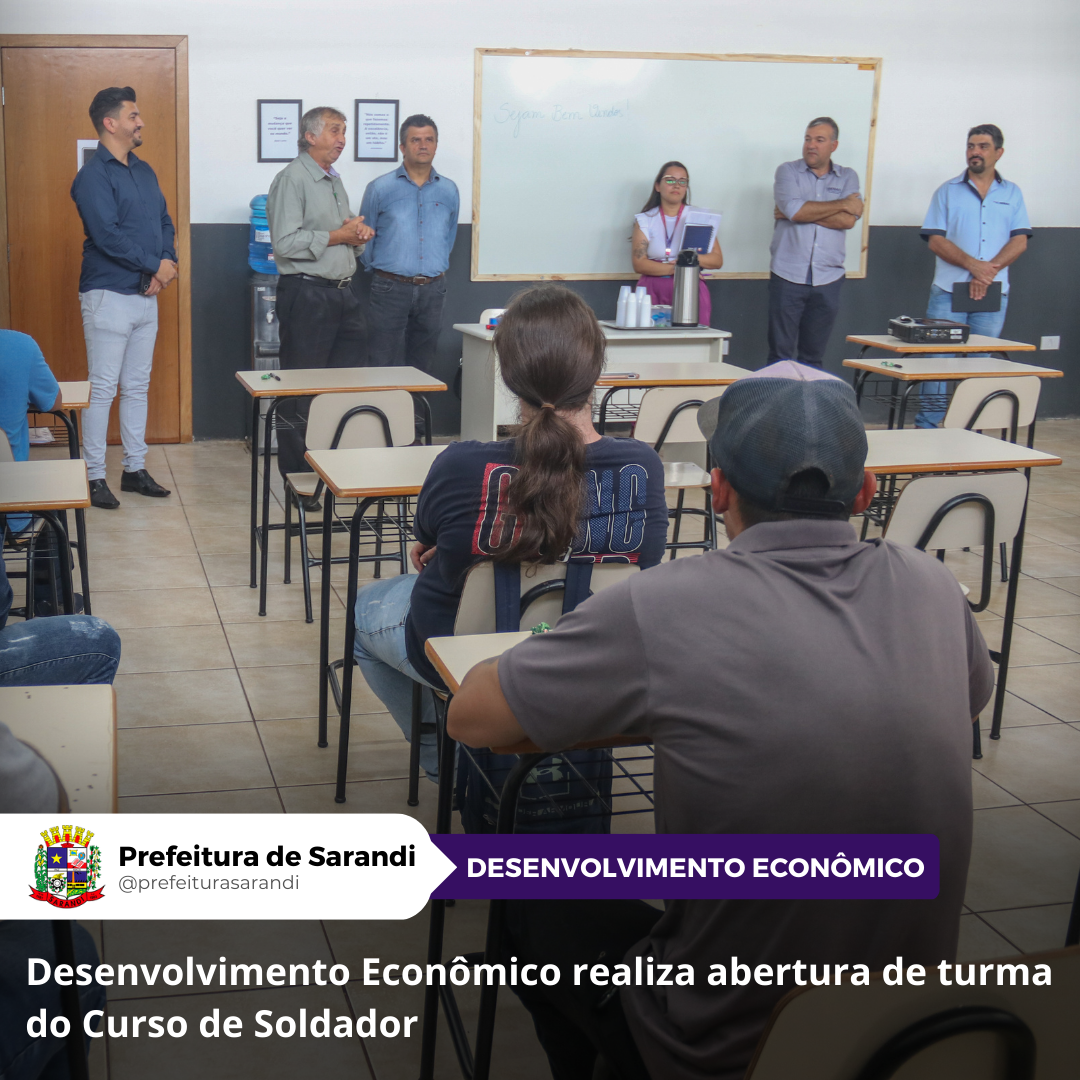 Desenvolvimento Econômico realiza abertura de turma do Curso de Soldador